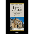 Cosas Añejas: Tradiciones y Episodios de Santo Domingo - Paperback