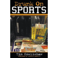 Drunk on Sports - Paperback