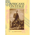 Africans on Stage: Studies in Ethnological Show Business - Paperback
