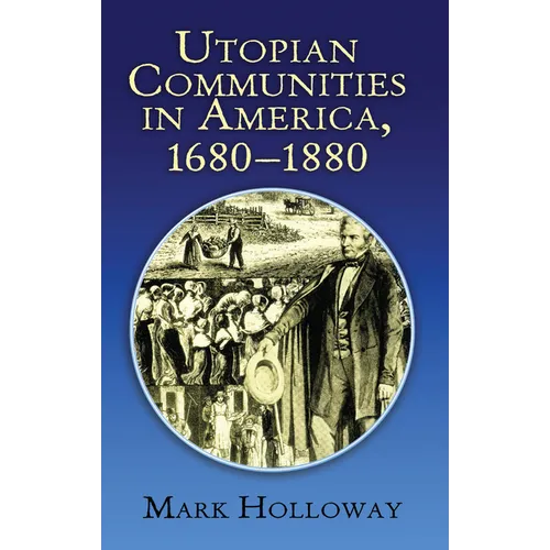 Utopian Communities in America, 1680-1880 - Paperback