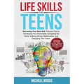 Life Skills For Teens - Paperback