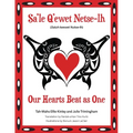 Our Hearts Beat as One (Sa'le Q'ewet Netse-lh) - Paperback
