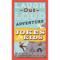 Laugh-Out-Loud Adventure Jokes for Kids - Paperback