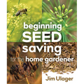 Beginning Seed Saving for the Home Gardener - Paperback