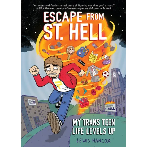 Escape from St. Hell: My Trans Teen Life Levels Up: A Graphic Novel - Hardcover