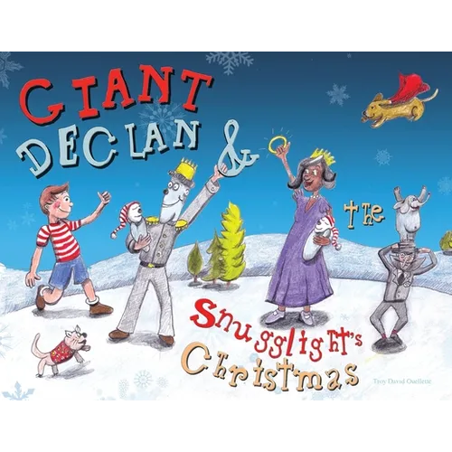 Giant Declan and Snugglight's Christmas - Paperback
