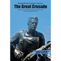 The Great Crusade: A Guide to World War I American Expeditionary Forces Battlefields & Sites - Paperback