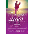 Los 5 Lenguajes del Amor (Edición Revisada) - Serie Favoritos (Edición de Bolsillo): El Secreto del Amor Que Perdura (Spanish Edition) - Mass Market Paperbound