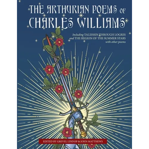 The Arthurian Poems of Charles Williams - Paperback