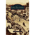Early Escondido: The Louis A. Havens Collection - Hardcover