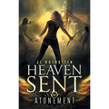 Atonement (Heaven Sent Book One) - Paperback