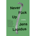 Never Fuck Up - Paperback