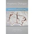 Prophetic Dialogue: Reflections on Christian Mission Today - Paperback