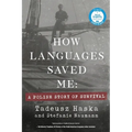 How Languages Saved Me: A Polish Story of Survival - Paperback