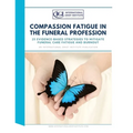 Compassion Fatigue in the Funeral Profession - Paperback