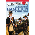 Alexander Hamilton: A Plan for America - Paperback