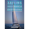 Sailing Draft Horse Adventure - Paperback
