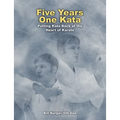 Five Years, One Kata - Paperback