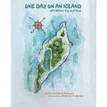 One Day On An Island: With Willow, Lily And Rose - Paperback