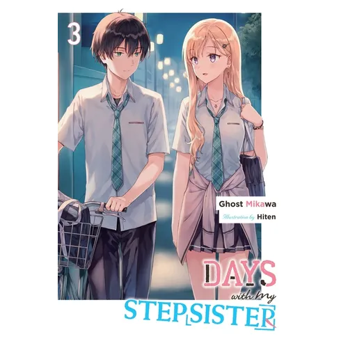 Days with My Stepsister, Vol. 3 (Light Novel): Volume 3 - Paperback