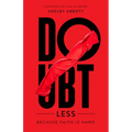 Doubtless: Because Faith Is Hard - Paperback