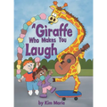 A Giraffe Who Makes You Laugh - Hardcover