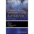 Evidence-Based Emergency Care: Diagnostic Testing and Clinical Decision Rules - Paperback