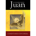 El Evangelio Segun Juan = John, a Pastoral and Theological Commentary - Hardcover