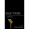 Your Move Bible Study Participant's Guide: Four Questions to Ask When You Don't Know What to Do - Paperback