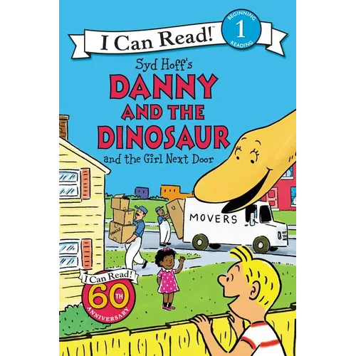 Danny and the Dinosaur and the Girl Next Door - Paperback