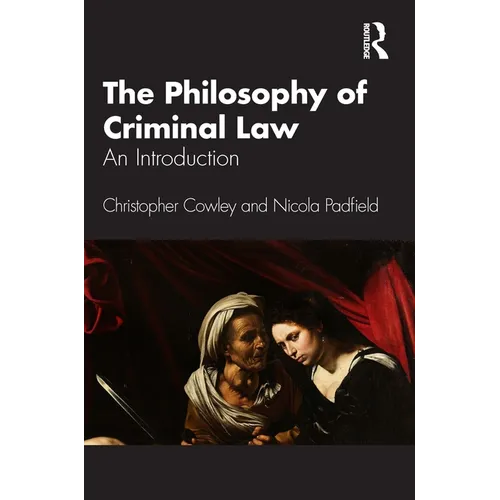The Philosophy of Criminal Law: An Introduction - Paperback