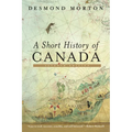 A Short History of Canada: Seventh Edition - Paperback