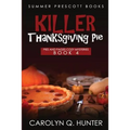 Killer Thanksgiving Pie - Paperback