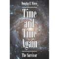 Time and Time Again: The Survivor - Paperback