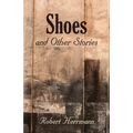 Shoes and Other Stories - Paperback