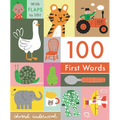 100 First Words: With Flaps to Lift - Board Book