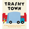 Trashy Town - Board Book