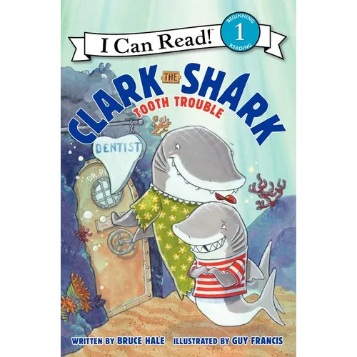 Clark the Shark: Tooth Trouble - Hardcover