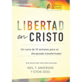 Libertad en Cristo: Un Curso de 10 semanas para un discipulado transformador - Participante - Paperback