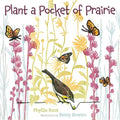 Plant a Pocket of Prairie - Hardcover