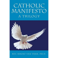 Catholic Manifesto: A Trilogy - Paperback