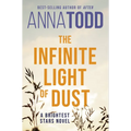 The Infinite Light of Dust - Paperback