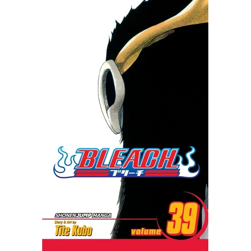 Bleach, Vol. 39: El Verdugo - Paperback