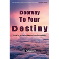Doorway To Your Destiny - Paperback