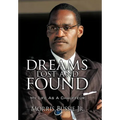 Dreams Lost and Found: My Life As A Chauffeur - Hardcover