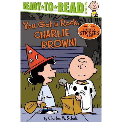 You Got a Rock, Charlie Brown!: Ready-To-Read Level 2 - Paperback