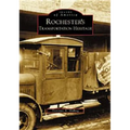 Rochester's Transportation Heritage - Paperback