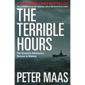 The Terrible Hours: The Greatest Submarine Rescue in History - Paperback
