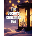 The Doctor's Christmas Eve - Paperback