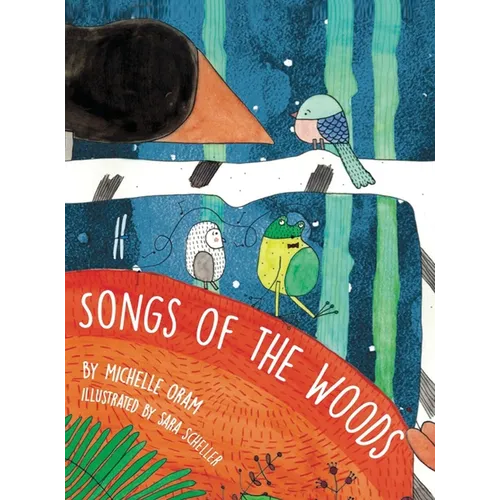 Songs of the Woods - Hardcover